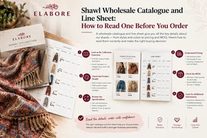 Shawl Wholesale Catalogue and Line Sheet: How to Read One Before You Order