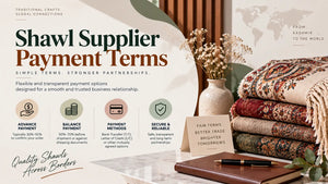 Shawl Supplier Payment Terms: LC, Advance & Trade Safety for Importers