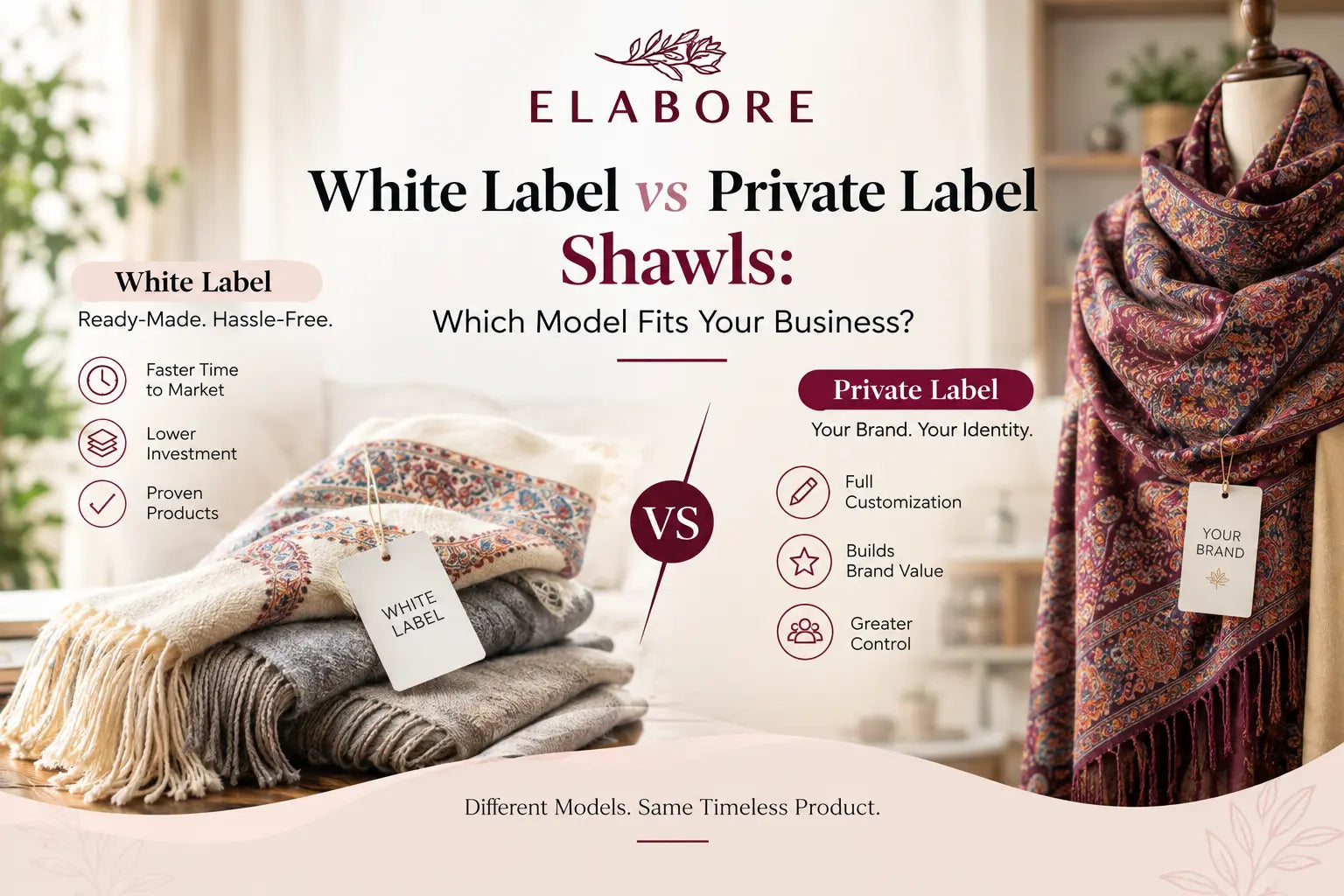 White Label vs Private Label Shawls: Which Model Fits Your Business?