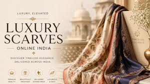 Where to Buy Luxury Scarves Online India Without Compromising Qualit